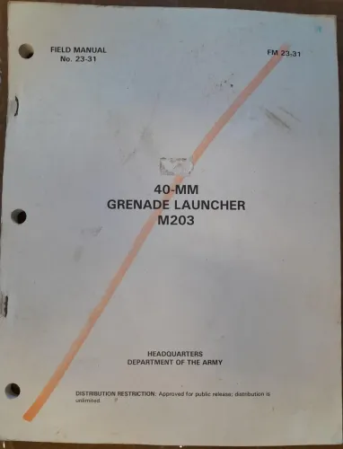 M203 Grenade launcher manual FM 23-31