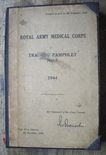 RAMC Medical manual dated 1944 