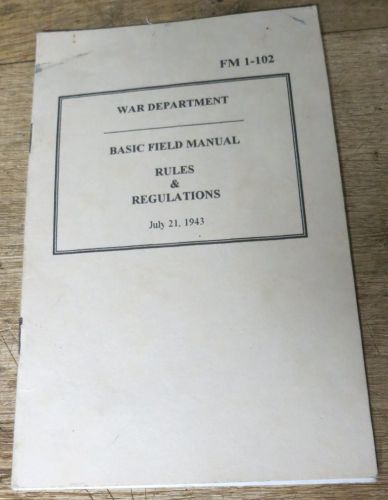 basic field manual rules and regs