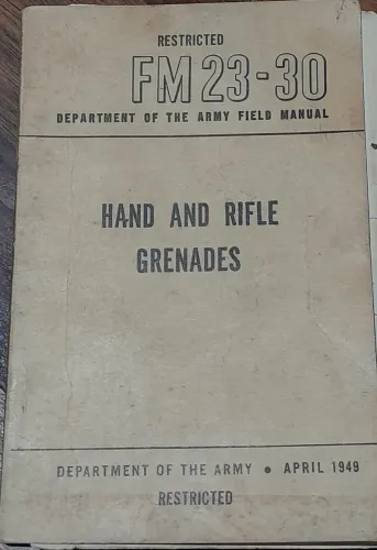 FM 23-30 HAND AND RIFLE GRENADES 